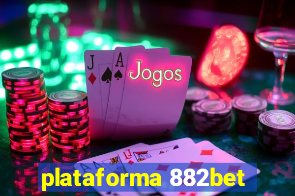 plataforma 882bet